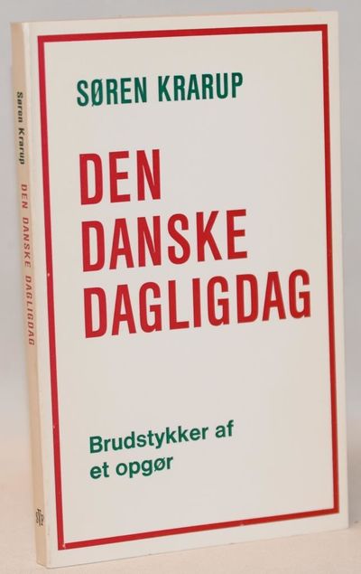 Den danske dagligdag - brudstykker af et opgør.
