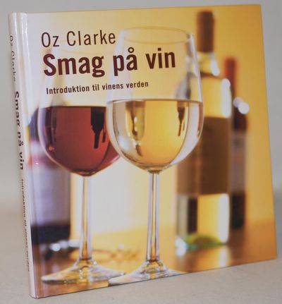 Smag på vin - Introduktion til vinens verden.