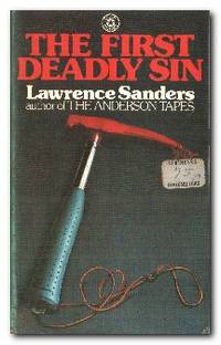 The First Deadly Sin by Sanders, Lawrence - 1974