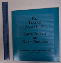 El Teatro Analitico: Arte Nuevo de Gran Bretana