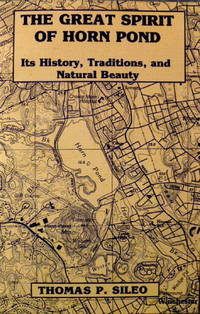 cover of The Great Spirit of Horn Pond: It's History, Traditions, and Natural Beauty