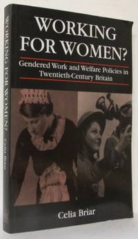 Working for Women. Gendered Work and Welfare…