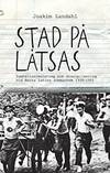 Stad på låtsas. Samhällssimulering och disciplinering vid Norra Latins sommarhem 1938-1965. (photo 1)