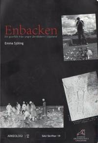 Enbacken. Ett gravfält från yngre järnåldern i…