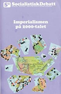Socialistisk debatt nummer 202. Imperialismen på…