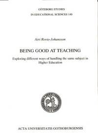 Being Good at Teaching. Exploring different ways…