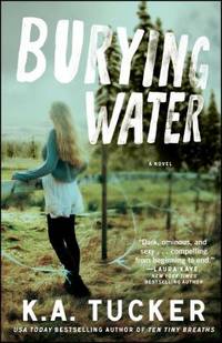 Burying Water : A Novel