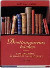 Drottningarnas böcker. Samlingarna i…