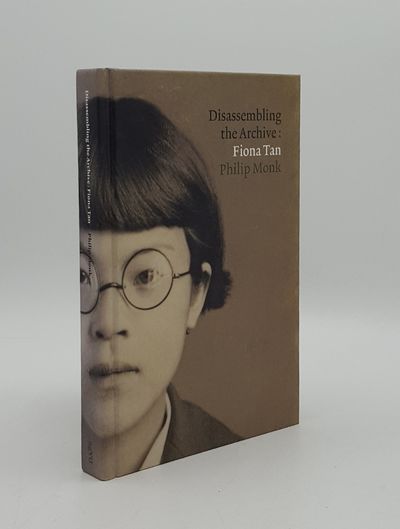FIONA TAN: Disassembling the Archive.