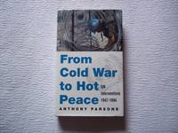 cover of From Cold War to Hot Peace: UN Interventions 1947-1994: UN Interventions, 1947-94
