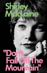 Don&#039;t Fall off the Mountain by Shirley MacLaine - 1970