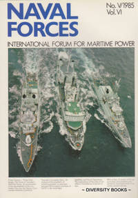 NAVAL FORCES : International Forum for Maritime Power. No. V/1985. Vol. VI