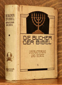 DIE BUCHER DER BIBEL - UBERLIEFERUNG UND GESETZ by Edited by F. Rahlwes, illustrations by E.M. Lilien - 1908