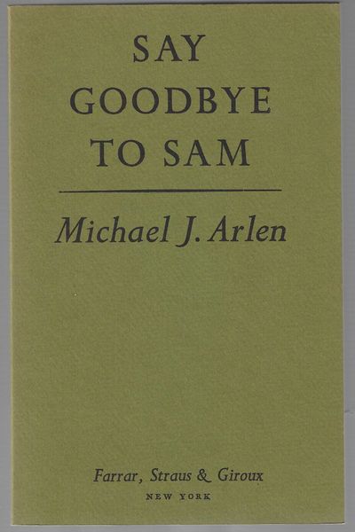 Say Goodbye To Sam (Uncorrected Advance Proofs)