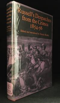 Russell&#039;s Despatches from the Crimea 1854-56 by Russell, William Howard (Edited with introduction and notes by Nicolas Bentley.)