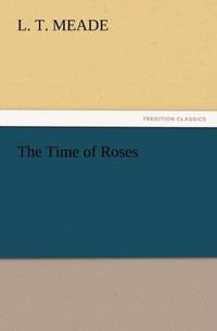 The Time of Roses