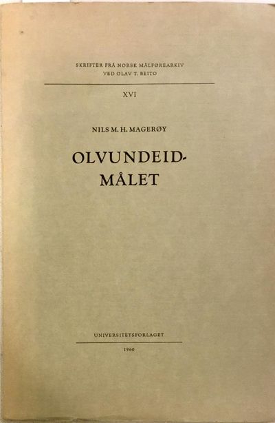 Olvundeid-målet. Ein amatørstudie.