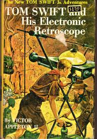 Tom Swift and His Electronic Retroscope  (#14) by Appleton, Victor II - 1959