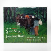 From Slave Ship to Freedom Road