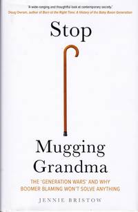 Stop Mugging Grandma by Jennie Bristow - Hardcover - from Chisholm Trail Bookstore (SKU: 19125)