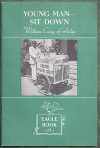 Young Man Sit Down! (William Carey of India). Eagle Books, No. 13
