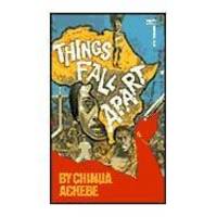 Things Fall Apart by Chinua Achebe - 2006-07-06