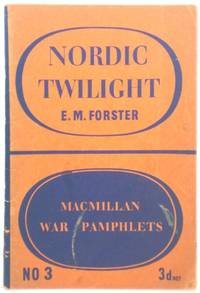 Nordic Twilight by E. M Forster - Paperback - 1940 - from PsychoBabel & Skoob Books (SKU: 488508)
