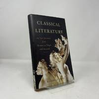 Classical Literature: An Epic Journey from Homer to Virgil and Beyond