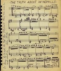 The Truth About Windmills: Signed Association Copy of Original Score