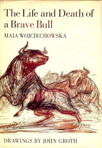 THE LIFE AND DEATH OF A BRAVE BULL
