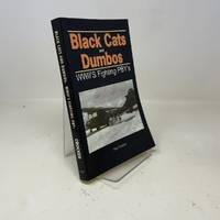 Black Cats and Dumbos: WW II's Fighting PBYs