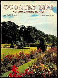 Country Life. September 3, 1970. Vol. CXLVIII No. 3828 Autumn Gardens Number
