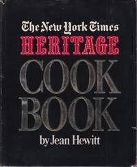 The New York Times Heritage Cook Book by Hewitt, Jean - 1972