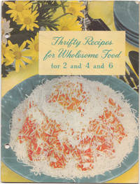 Thrifty Recipes for Wholesome Food for 2 and 4 and 6