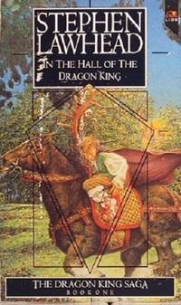 In The Hall Of The Dragon King by Lawhead Stephen - 1992