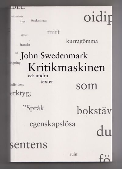 Kritikmaskinen och andra texter.