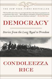 Democracy : Stories from the Long Road to Freedom