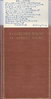 COLLECTED POEMS OF ROBERT FROST with AUTOGRAPH MANUSCRIPT POEM SIGNED