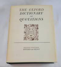 The Oxford Dictionary of Quotations, second edition