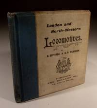 The London & North Western Locomotives - Simple and Compound