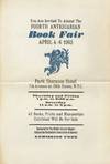 You Are Invited to Attend the Fourth Antiquarian Book Fair April 4-6 1963. Park Sheraton Hotel. 7th Avenue at 56th Street, N.Y.C. ... Sponsored by The Middle Atlantic Chapter. Antiquarian Booksellers Association of America. Admission Free