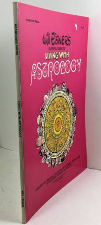 Will Eisner's Gleeful Guide to Living with Astrology: An Every-Day Manual for Coping with...