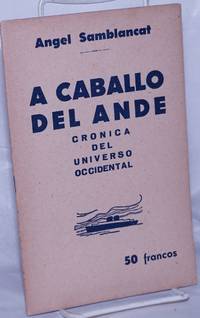 image of A Caballo del Ande: cronica del universo occidental