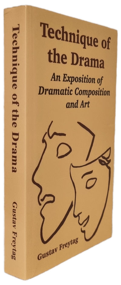 Freytag's Technique of the Drama. An Exposition…