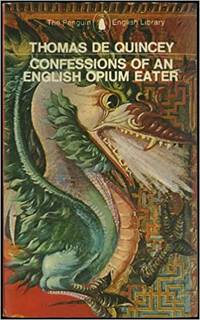 Confessions of an English Opium Eater