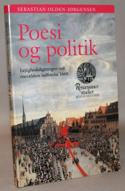 Poesi og politik. Lejlighedsdigtningen ved…