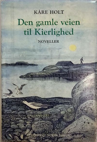 Den gamle veien til kierlighed. Noveller
