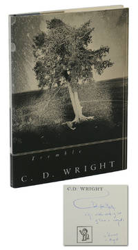 Tremble by C.D Wright - Signed First Edition - 1996 - from Burnside Rare Books, ABAA (SKU: 140939258)