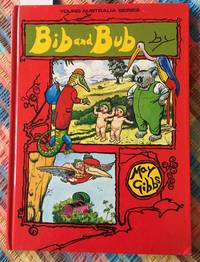 Bib and Bub Young Australia Series Based on May Gibb's Original Strip Cartoons