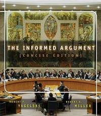 The Informed Argument, Brief Edition (with InfoTrac) by Robert P. Yagelski - Paperback - 2003-07-07 - from Books Express (SKU: 0838457096n)